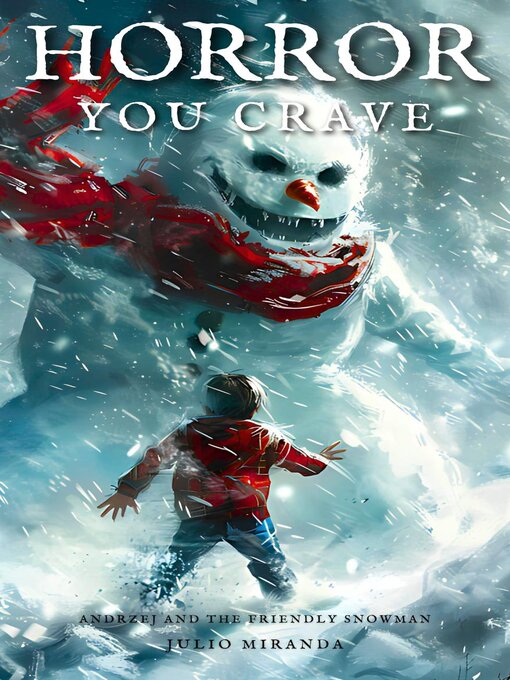 Title details for Horror You Crave by Julio Miranda - Available